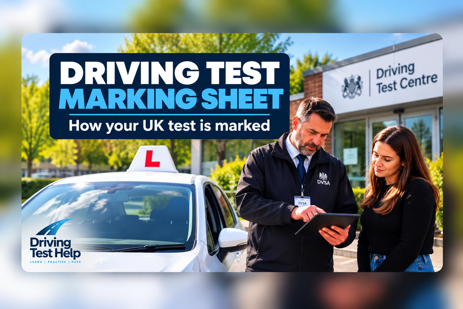 Driving Test Marking Sheet: How Your UK Test Is Marked